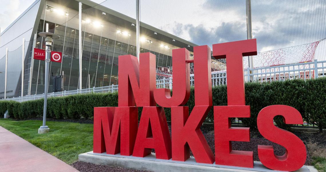 NJIT MAKES sign on campus 